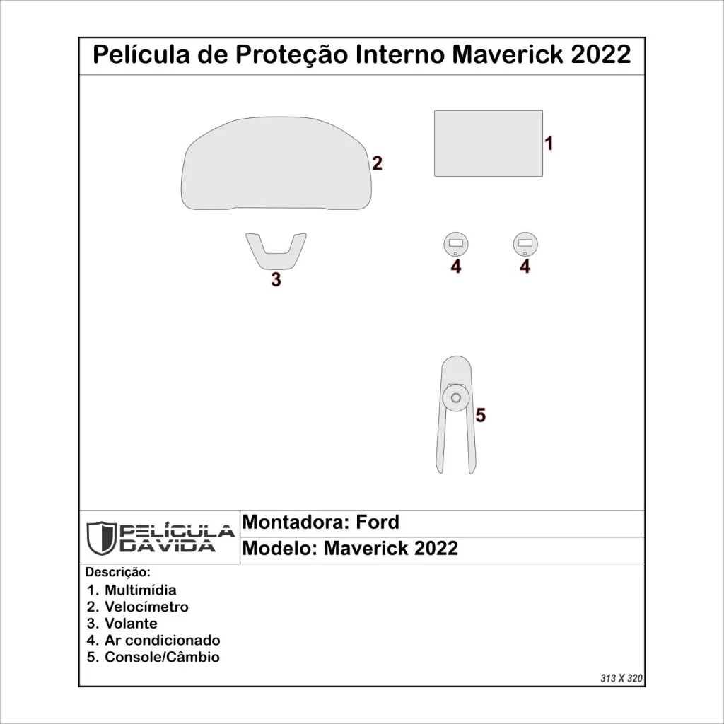 Pelicula proteção kit Ford Maverick Antiriscos